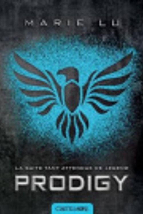 Cover Art for 9782362310935, Legend, Tome 2 : Prodigy by Marie Lu