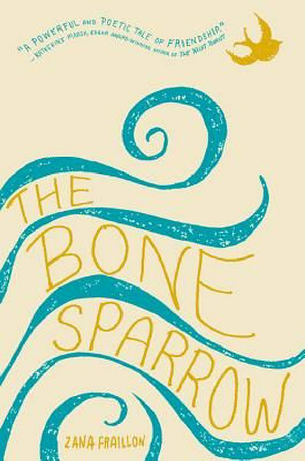 Cover Art for 9781484781517, The Bone Sparrow by Zana Fraillon