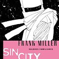 Cover Art for 9781594970177, Sin City: Valores Familiares: Sin City: Family Values (Spanish Edition) by Frank Miller