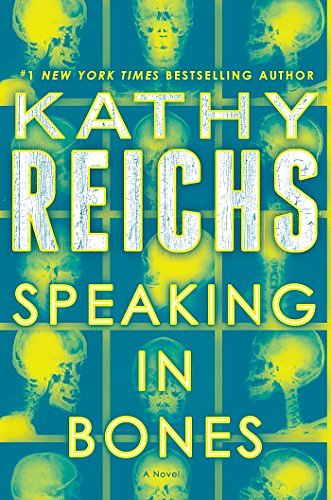 Cover Art for 9781476726441, Speaking in Bones by Kathy Reichs