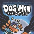 Cover Art for 9780606411622, Dog Man 4: Dog Man and Cat Kid: From the Creator of Captain Underpants by Dav Pilkey