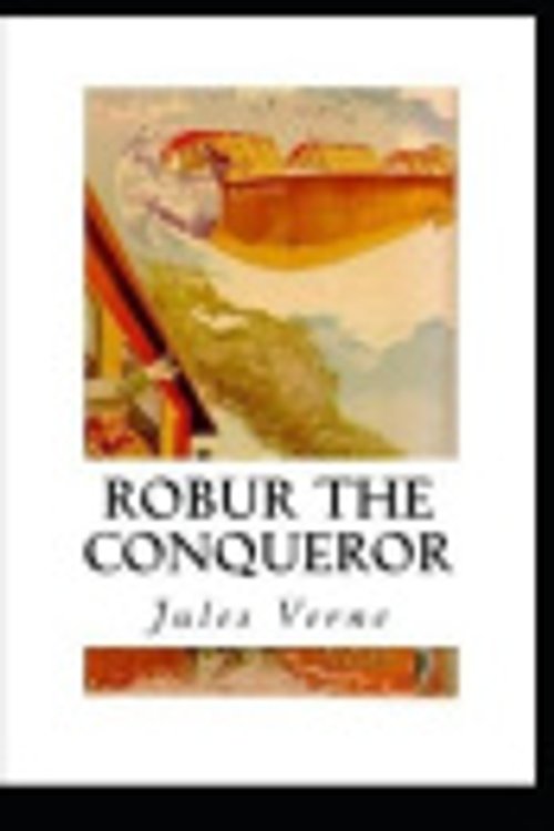 Cover Art for 9798568411093, Robur the Conqueror by Jules Verne
