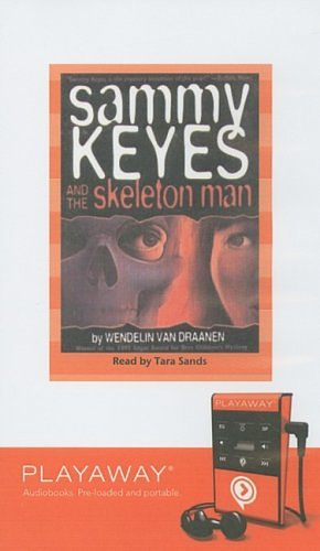 Cover Art for 9781606406472, Sammy Keyes and the Skeleton Man (Playaway Children) by Van Draanen, Wendelin