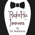 Cover Art for B07F3C9JVJ, Right Ho, Jeeves by P.g. Wodehouse