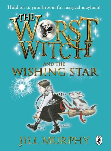 Cover Art for B00FB08ZGK, The Worst Witch and The Wishing Star by Jill Murphy