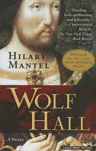 Cover Art for 8601416904054, Wolf Hall (Thorndike Press Large Print Basic) by Hilary Mantel