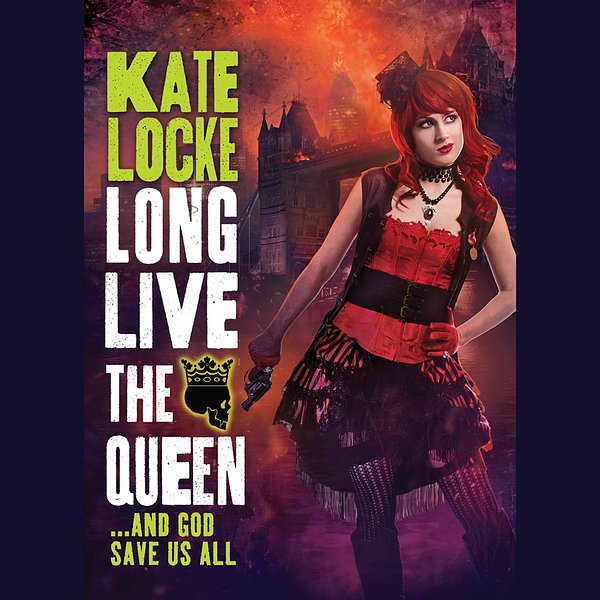 Cover Art for 9781619696747, Long Live the Queen by Kate Locke