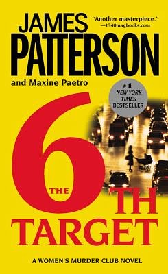 Cover Art for 9780446407090, The 6th Target by James Patterson, Maxine Paetro