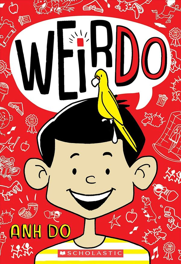 Cover Art for 9781338305586, Weirdo (Weirdo #1) by Anh Do