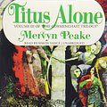 Cover Art for 9781441787132, Titus Alone by Mervyn Peake