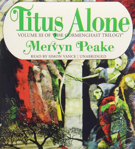 Cover Art for 9781441787132, Titus Alone by Mervyn Peake