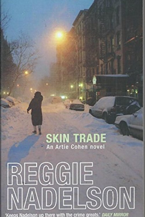 Cover Art for 9780099497844, Skin Trade by Reggie Nadelson