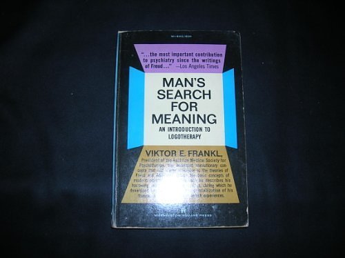 Cover Art for 9780671471521, Man's Search for Meaning: An Introduction to Logotherapy by Viktor E. Frankl