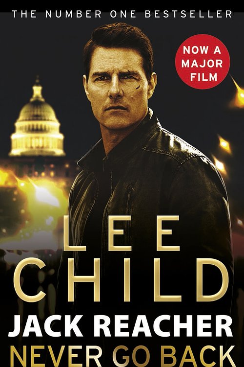 Cover Art for 9780857503497, Jack Reacher: Never Go Back by Lee Child