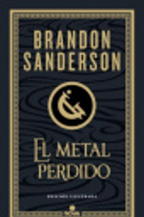 Cover Art for 9788410466456, El metal perdido (edición ilustrada) (Wax & Wayne 4) by Brandon Sanderson