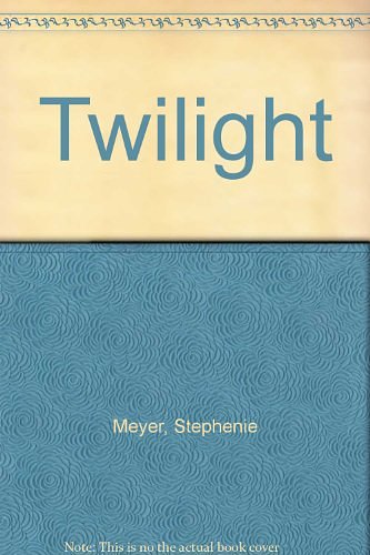 Cover Art for 9781405663564, Twilight by Stephenie Meyer