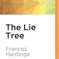 Cover Art for 9781536607888, The Lie Tree by Frances Hardinge