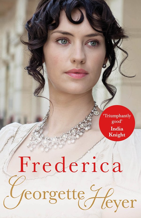 Cover Art for 9780099465645, Frederica by Georgette Heyer