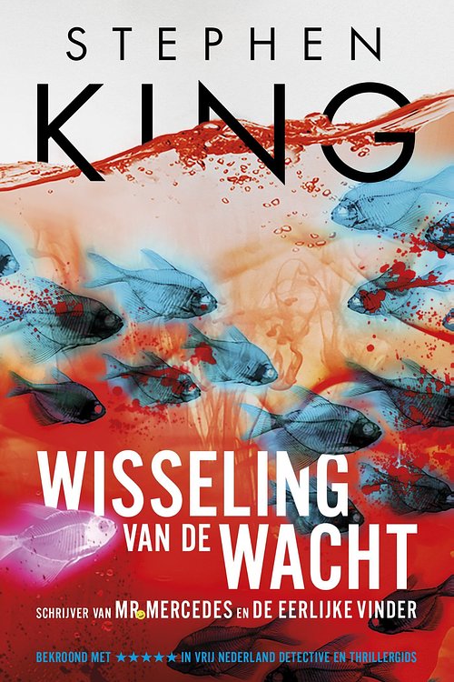 Cover Art for 9789024572830, Wisseling van de wacht by Annemarie Lodewijk, Stephen King