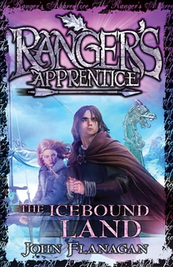 Cover Art for 9781864715026, The Icebound Land by John Flanagan