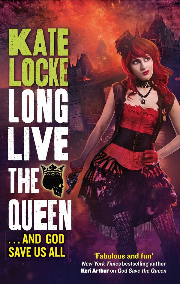 Cover Art for 9781405511971, Long Live the Queen: Book 3 of the Immortal Empire by Kate Locke