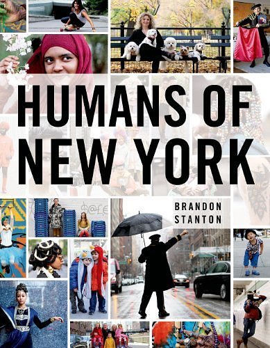 Cover Art for 9781250066893, Humans of New York by Stanton, Brandon (2013) Hardcover by Brandon Stanton