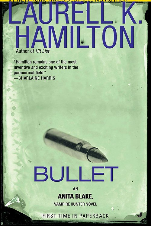Cover Art for 9780515149494, Bullet by Laurell K. Hamilton