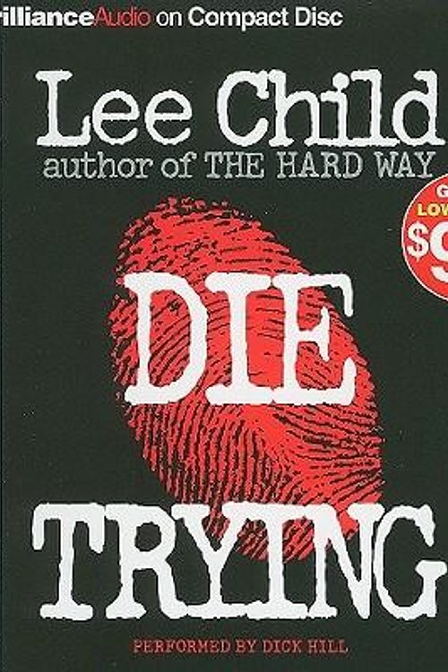 Cover Art for 9781455807345, Die Trying (Jack Reacher Series) by Lee Child