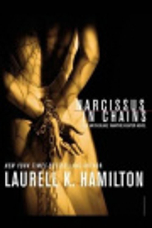 Cover Art for 9780786518265, Narcissus in Chains by Laurell K Hamilton