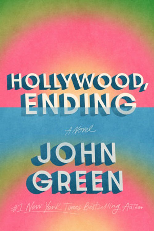 Cover Art for 9780525426073, Hollywood, Ending by John Green