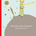 Cover Art for 9780544656499, The Little Prince Deluxe Pop-Up Book (with Audio) by De Saint-Exupéry, Antoine