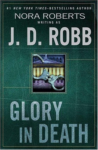 Cover Art for B00080W3IY, Glory in Death (In Death (Hardcover)) by J. D. Robb