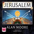 Cover Art for B01L2PLL0Y, Jerusalem by Alan Moore