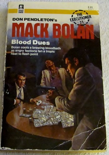 Cover Art for 9780373610716, Blood Dues by Don Pendleton