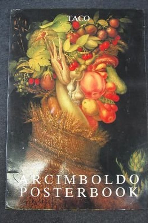 Cover Art for 9783822897720, Giuseppe Arcimboldo (Posterbooks) (English, French and German Edition) by Giuseppe Arcimboldo
