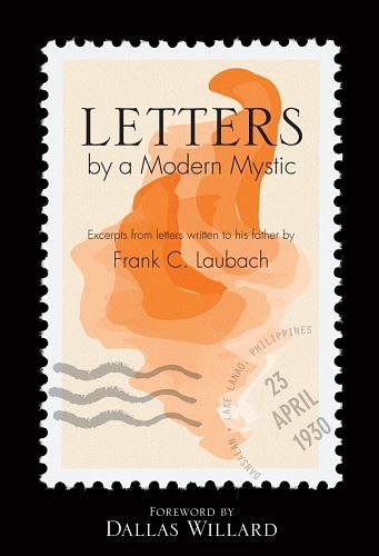 Cover Art for 9781583310915, Letters by a Modern Mystic by Frank C. Laubach