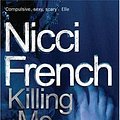 Cover Art for 9780140275292, Killing Me Softly by Nicci French