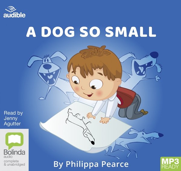 Cover Art for 9780655632764, A Dog So Small by Pearce Philippa