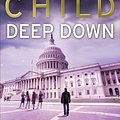 Cover Art for B008DVVLYW, Deep Down by Lee Child