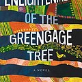 Cover Art for B074GMQDXV, The Enlightenment of the Greengage Tree by Shokoofeh Azar