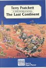 Cover Art for 9780753105221, The Last Continent: Complete & Unabridged by Terry Pratchett