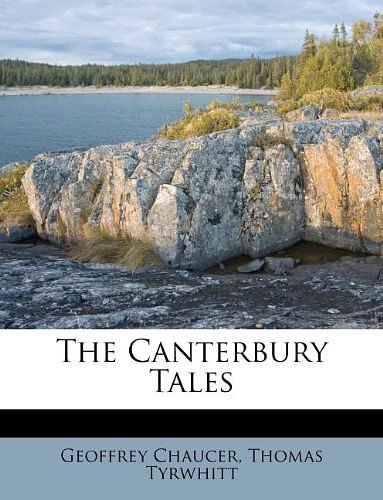 Cover Art for 9781175278104, The Canterbury Tales by Geoffrey Chaucer, Thomas Tyrwhitt