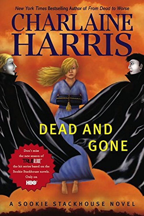 Cover Art for 0072742025955, Dead and Gone by Charlaine Harris