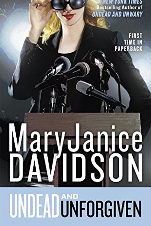 Cover Art for 9780515156263, Undead and Unforgiven: A Queen Betsy Novel by MaryJanice Davidson