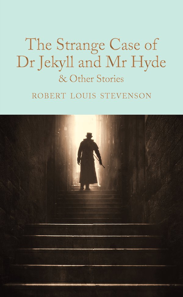 The Strange Case of Dr Jekyll and Mr HydeAnd Other Stories