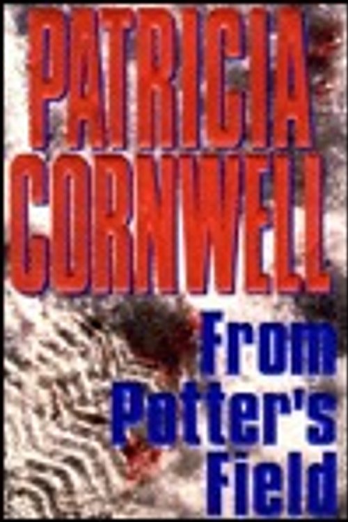 Cover Art for 9780765105448, From Potter's Field by Patricia Cornwell