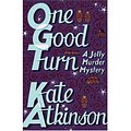 Cover Art for 9780385610766, One Good Turn by Kate Atkinson