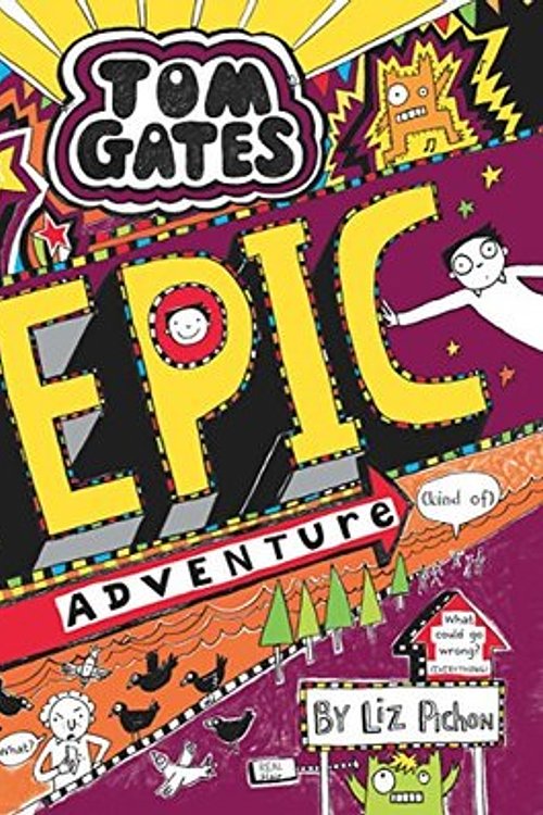 Cover Art for 9789352751785, Tom Gates #13 Epic Adventure (Kind of) by Liz Pichon