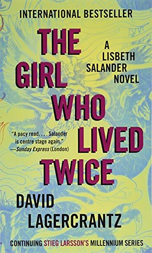 Cover Art for 9780593082812, The Girl Who Lived Twice by David Lagercrantz