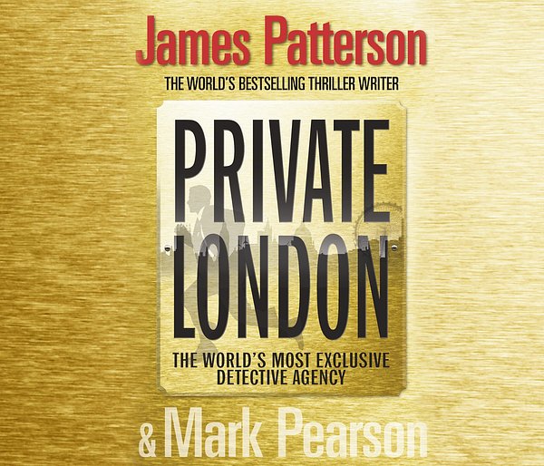 Cover Art for 9781846573057, Private London: (Private 2) by James Patterson